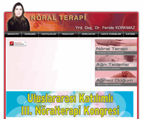 feridekorkmaz.com: Nöralterapi Dr. Feride Korkmaz
Doktor Feride Korkmaz: Nöralterapi, Akupunktur, Ağrısız Doğum, Ağrı Tedavisi