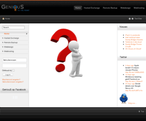 oplossing.biz: GeniouS - Hosted exchange - Remote Backup - Hosting - Webdesign
GeniouS - It to the point, hosted exchange, remote backup, webhosting