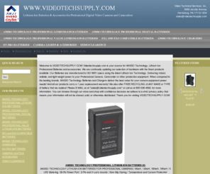 videotechsupply.com: Lithium-Ion Batteries & Acessories for Professional Video Cameras
A source for the purchase of Lithium-Ion Batteries for Professional and Broadcast video cameras, camcorders, and accessories.