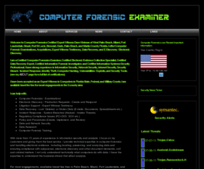 forensicsflorida.com: Computer Forensics Florida Miami West Palm Beach Certified Expert Dave Kleiman. Expert Witness Testimony, Data Recovery, Electronic Discovery, Information Security, Network Security
Computer Forensics Certified Expert Witness Dave Kleiman of Florida West Palm Beach, Miami, Fort Lauderdale, Stuart, Port St Lucie, Broward, Dade, Palm Beach, and Martin County Florida. computer forensic examinations, investigations, acquisitions, expert witness testimony, data recovery, ediscovery, electronic discovery. Certified Computer Forensics Exmainer expert, Certifed Data Recovery Expert, and Certified Information Forensic Investigator with strong experience in Information Security, network security, security breach, incident response, identity theft, computer, hacking, vulnerabilities, exploits, firewalls, internet security, security tools