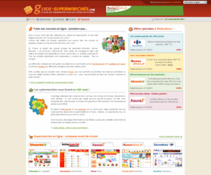 guidecourses.com: Guide Supermarchés .com - Courses en ligne : comparez les cybermarchés et faitez livrer vos courses à domicile
Le guide des courses et supermarchés en ligne. Comparez rapidement les principaux cybermarchés français : Télémarket, Ooshop, Auchan direct, Houra, Intermarché, Coursengo, Natoora... Découvrez également les informations pratiques avant de passer en caisse : mode d'emploi, produits référencés, frais et zones de livraison, et les dernières réductions en cours...