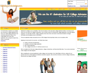 uscollegeadmission.com: US College Admission Requirements, Financial Aid, and College Scholarships.
Provides College admission requirements to every US colleges and Universities, 
                 financial aids, college scholarships and College search. Find out the colleges 
		and universities that will accept you before you apply. No more college admissions headaches or 
		wasted college application fees.