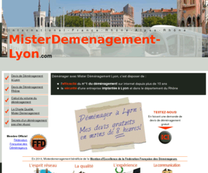 misterdemenagement-lyon.com: Mister Déménagement Lyon, déménageur à Lyon, dans  le Rhône
Déménager à Lyon avec une agence de déménagement implantée en région Rhône Alpes, dans le Rhône ou à Lyon