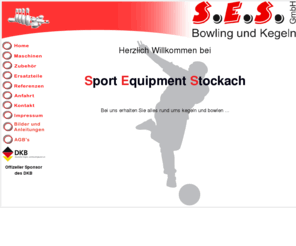 ses-stockach.de: Sport Equipment Stockach
Herstellung und Vertrieb v. Kegelstell- und Bowling Maschinen mit Seil, Herstellung u. Lieferung von Ersatzteilen, Vertrieb von Zubehör Artikel für Kegelbahnen und Bowlingbahnen