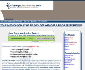 eforeignpharmacies.com: eForeign Pharmacies - alprazolam, alprazolam online , ambien, 
amoxicillin, buy ambien , buy tenuate , buy valium , buy xanax , canadian 
pharmacy, canadian pharmacy online , darvocet, didrex, diflucan, discount 
prescription drug , doxycycline, effexor, foreign pharmacy, hydrocodone, 
international pharmacy, klonopin, lexapro, mexican pharmacy, online pharmacy , 
overseas pharmacy, pain medication, pharmacy, prescription drug, prozac , 
ritalin, tenuate, valium, vicodin, xanax, zithromax
When you need alprazolam, alprazolam online , ambien, amoxicillin, buy ambien , buy tenuate , buy valium , buy xanax , canadian pharmacy, canadian pharmacy online , darvocet, didrex, diflucan, discount prescription drug , doxycycline, effexor, foreign pharmacy, hydrocodone, international pharmacy, klonopin, lexapro, mexican pharmacy, online pharmacy , overseas pharmacy, pain medication, pharmacy, prescription drug, prozac , ritalin, tenuate, valium, vicodin, xanax, zithromax