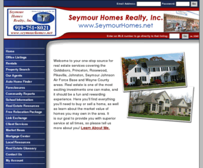 seymourhomes.net: Goldsboro Homes for Sale. Real Estate in Goldsboro, North Carolina  Linda Von Haugg
Find the Goldsboro, North Carolina Homes for Sale that you're looking for on www.Seymourhomes.net..  Search our website to locate your Real Estate in Goldsboro, North Carolina Homes.