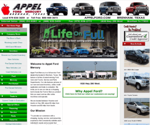 ultimateford.info: Appel Ford Mercury Home Page
Appel Ford Mercury, a full service New and Used Car Ford Dealer in Brenham, Texas