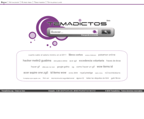 temadictos.biz: Motor de búsqueda de los foros - Temadictos
Temadictos es un motor de búsqueda de foros y discusiones. ¡Encuentra sencillamente et rapidamente las respuestas y el contenido de alta calidad que necesites!