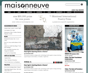 maisonneuve.org: Maisonneuve Magazine
Maisonneuve is a Montreal-based quarterly magazine that covers arts, politics, ideas and anything else eclectic and curious.