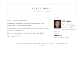 holm.cc: Peter Holm, UNIX konsulent
UNIX freelance konsulent, UNIX freelance consultant
