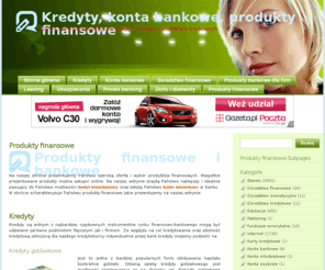 kredyty24.waw.pl: Kredyty, konta bankowe, produkty finansowe
Produkty finansowe i bankowe Na naszej stronie prezentujemy Państwu szeroką ofertę i wybór produktów finansowych. Wszystkie prezentowane produkty można