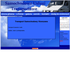 transport-wawa.pl: Przewóz Warszawa.Transport Warszawa.PHU - Gordo transport.
Transport Warszawa,szybko,tanio,profesjonalnie.Mała firma transportowa przewiezie prawie wszystko.