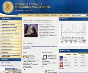 nbrm.mk: Народна банка на Република Македонија
Web страната на НБРМ содржи податоци и информации за монетарната  политика, банкарскиот систем, банкарската супервизија и регулатива, финансиската стабилност, истражува~ката работа, платните системи, финансиските пазари, македонските пари, нузматиката и др.