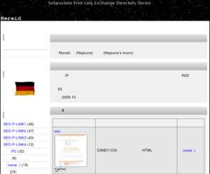 nereid-solarsystem.info: 相互リンクｄｅアクセスアップ【ネレイド】
SEO対策に。自動登録・即反映。ドイツのサーバです。IP分散対策に。太陽系シリーズはすべて海外IPクラスC以上分散・ドメイン分散。シリーズ内のサイトどうしのリンクはナシ！