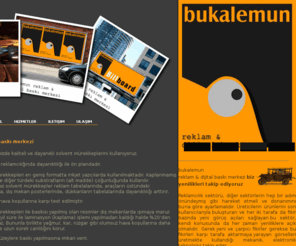 bukalemunreklam.com: BUKALEMUN REKLAM
Bukalemun, Bukalemun Reklam, Reklam, dijital baskı