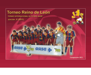 torneoreinodeleon.com: Torneo Reino de Leon de Futbol Base
Torneo de futbol base Reino de Leon, ciudad de Leon, futbol base, futbol 7,futbol 11, torneos de futbol, Torneo de futbol base Reino de Leon.