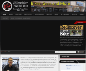 bicyclesnevada.com: Welcome to Bike Shop
Bike Shop is located in Henderson, NV.  We offer bikes, clothing, accessories and necessities.  Stop in to see our selection of Trek, Felt, Ellsworth and Gary Fisher bikes.