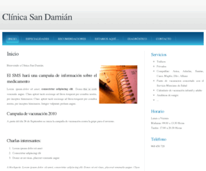 clinicasandamian.es: Inicio | Clínica San Damián
Bienvenido a Clínica San Damián. El SMS hará una campaña de información sobre el medicamento Lorem ipsum dolor sit amet