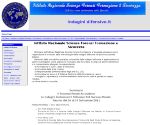 indaginidifensive.net: INDAGINI DIFENSIVE - HOME PAGE
L'Istituto si propone come fonte di consulenza professionale per aziende e professionisti nel campo delle indagini difensive e della sicurezza.