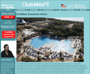 kamarina.de: ClubMed Kamarina: Club Med Kamarina Italien Sizilien
ClubMed Kamarina: Hier finden Sie alle Infos zum Club Med Kamarina auf Sizilien / Italien.
Unsere Club Med Expertin gibt Ihnen viele Insider Tipps über den Club Med Kamarina