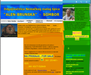 somborska.com: Odgajivačnica pasa ALEN-BRUNSKA Sombor
Odgajivačnica Nemačkog malog špica "Alen-Brunska" Sombor, Srbija