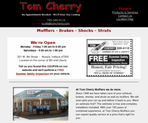 tomcherry.com: For Mufflers Brakes Shocks Struts see Tom Cherry in Muncie IN
See Tom Cherry mufflers in Muncie Indiana for mufflers, brakes, shocks and struts