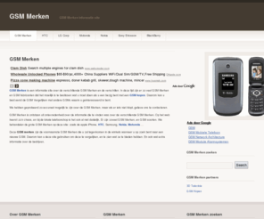 gsm-merken.info: GSM Merken
GSM Merken is een informatie site over de verschillende GSM Merken en de verschillen. We behandelen de grote GSM Merken op deze site: zoals de apple iPhone, HTC, Samsung, Nokia, ...