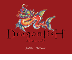 dragonfishcafe.com: DRAGONFISH ::: ASIAN ::: CAFE
