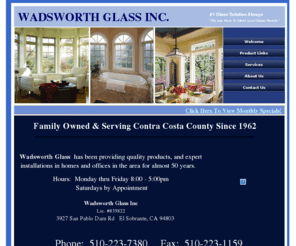 wadsworthglass.com: Wadsworth Glass
Wadsworth Glass, Glaziers Glass Contractors, Windows,Doors,Shower Enclosures,