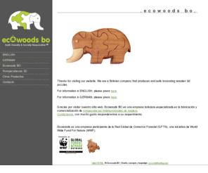 ecowoods.net: Ecowoods BO, productos utilitarios en madera
Ecowoods BO es una empresa boliviana que fabrica y comercializa productos utilitarios de madera con alto valor agregado