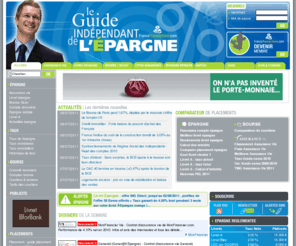 guide-epargne-independant.info: Epargne, placement assurance-vie, livret A  Z, bourse : guide de l'pargne
Epargne, Livret A  Z et placement financier : Le guide indpendant de l'pargne vous permet de retrouver les offres de placements financiers : assurance-vie, livret pargne, bourse, compte rmunr, PERP. Tous les dtails pour gagner plus d'intrts avec votre argent !