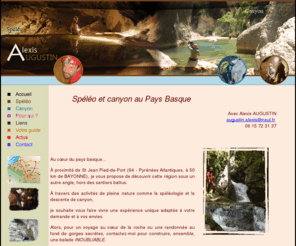 alexispeleo.com: Spéléo Canyon au Pays Basque
BE Spéléo Canyon