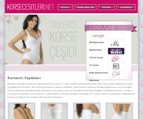 korsecesitleri.net: Korse Çeşitleri, Korsenin Faydaları, Korse
Korse çeşitleri online alışveriş. Aradığınız markaların korse modelleri kapıda ödeme imkanı ve kredi kartına taksit imkanıyla. Korse çeşitleri, doğum sonrası korse, toparlayıcı korse, bel korse çeşitleri.