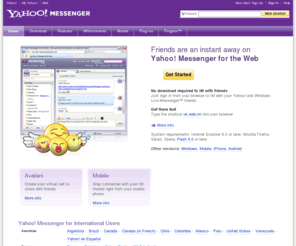 ukmessengeryahoo.com: Yahoo! Messenger - Chat, Instant message, Video Call, PC Calls
Yahoo! Messenger - Chat with friends for free and enjoy stealth settings, video calls, PC calls, file sharing, photo sharing, emoticons, & more.