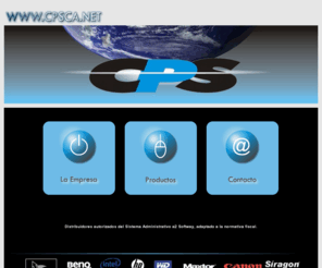 cpsca.net: Computación Publicidad Suministros C.A. -::- Soluciones Integrales
Empresa de amplia experiencia en latinoamerica especializada en la distribución y venta de equipos y accesorios de computación. Hardware y Software. Sistemas de vigilancia por Internet. Camaras web, Redes. Sistemas y maquinas fiscales autorizadas por el Seniat. 