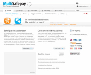 multisafepay.com: Online betaaldiensten voor bedrijven en consumenten | MultiSafepay
MultiSafepay is het goedkoopste online betaalplatform. Direct een internetkassa met iDEAL, Visa, MasterCard, Mister Cash, Bankoverboeking voor elke webwinkelier.