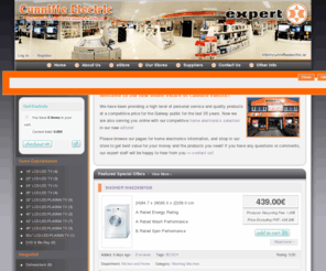 cunniffeelectric.com: Cunniffe Electric Expert - Home Electronics Stores Online and in Galway City  | Cunniffe Electric, Galway
We have been providing a high level of personal service and quality products at a competitive price for the Galway public for the last 35 years. Now we are also serving you online with our competitive home electronics selection in our new eStore!