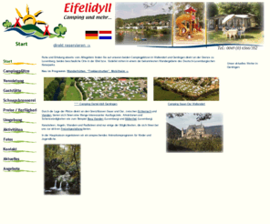 eifel-camping.com: Camping Eifelidyll - Campingplätze in der Eifel an Sauer und Our nahe Müllerthal Luxemburg
Camping Eifelidyll, die Campinganlage in der Eifel lädt Sie zu einem erholsamen Campingurlaub mitten in unserer herrlichen Natur ein.