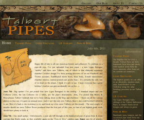 talbertpipes.com: Talbert Pipes
Talbert Pipes makes beautiful, high-quality tobacco pipes.