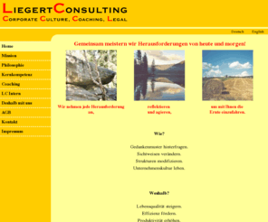 liegertconsulting.com: Unternehmensberatung und Rechtsberatung - LIEGERT CONSULTING
Wir bieten eine Analyse von Unternehmenskulturen, Organisationsstrukturen und 
	Kommunikationswegen, sowie Workshops, Coachings und umfassende Unternehmensberatung inklusive Rechtsberatung.