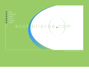 scotbriscoe.com: Scot Briscoe: advertising | marketing | graphics
Scot Briscoe: i provide complete branding and design solutions for small to medium sized clients. my talents include: creative services, account management, print, video and web design and collateral development.