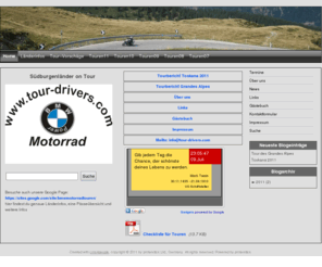 tour-drivers.com: BMW-Motorrad Touren - Home
Wir berichten über Motorrad-Touren und Motorrad-Touren-Planung