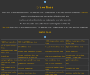 brake-lines.net: brake lines
 brake lines, Brake lines for all makes and models. This week we have a brake line sale on all Chevy and Ford brake lines.