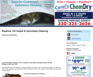 carolschemdry.com: Carpet Cleaning Ravenna, OH - Carol's ChemDry 330-325-2626
Carol's ChemDry provides carpet and upholstery cleaning services to Ravenna, OH. Call 330-325-2626 now for more information.