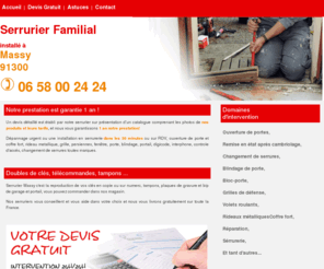 serrurier-massy.net: Serrurier à Massy - Serruriers, Serrurerie, Serrure clé - N°06 58 00 24 24
Votre Serrurier Familiale installé à Massy, tout près de chez vous et disponible 7/7 et 24/24.