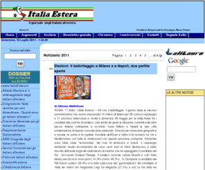 italiaestera.com: Italiaestera.net
Giornale quotidiano d'informazione per gli italiani all'estero - Informazioni e Servizi