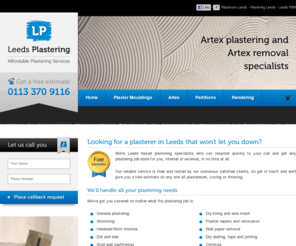 plasterer-leeds.co.uk: Plasterers Leeds - Plastering Leeds - Leeds PBM
From small jobs through to plastering whole houses - if you're in Leeds and you're looking for a plasterer, call us. We are experts in all aspects of plastering and work across the city of Leeds.