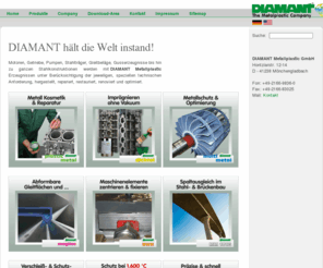 diamantplastic.com: DIAMANT Metallplastic GmbH
DIAMANT Metallplastic GmbH -  Polymer gebundene Produktions-, Reparatur- und Instandhaltungsprodukte