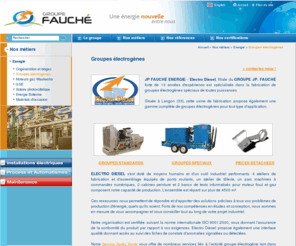 groupe-electrogene.com: GROUPE JP. FAUCHE, groupe électrogène spécial, groupes standards
Fabricant français groupe électrogène spécial, gamme groupes standards