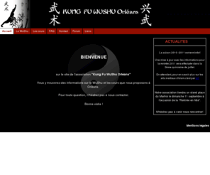 kungfuwushuorleans.com: KUNG FU WUSHU ORLEANS - Accueil
Site de l'association Kung Fu WuShu Orléans, qui propose des cours d'arts martiaux chinois ou wushu (style changquan et Taiji quan style Chen) à Orléans.